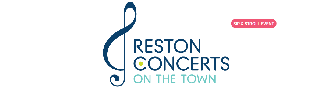 Reston Concerts on the Town logo with musical note icon. Sip & Stroll event.